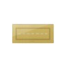 PLAQUE VERA 44 TOUCH RECTANGULAIRE GOLD 7 MODULES 7 COMMANDES|sfh|629178587801|